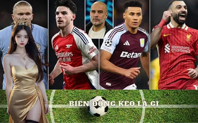 Biến động kèo là gì?